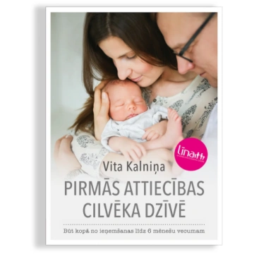 Pirmās attiecības cilvēka dzīvē linalv