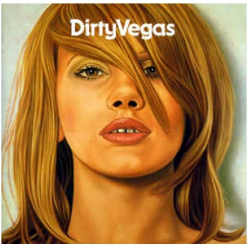 Lietots - CD Dirty Vegas - Dirty Vegas Parlophone