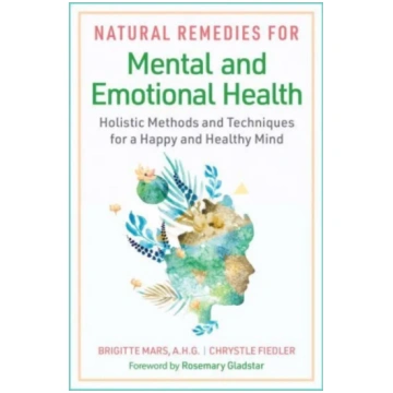 Natural Remedies for Mental and Emotional Health B