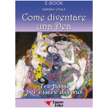 Come Diventare una Dea - Ebook