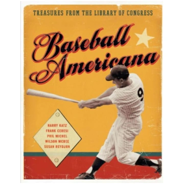 Baseball Americana: Treasures from the Library of