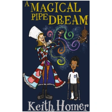 Magical Pipe Dream Keith Homer