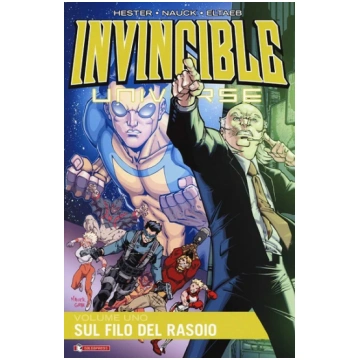 INVINCIBLE UNIVERSE # 1 SUL FILO DEL RASOIO
