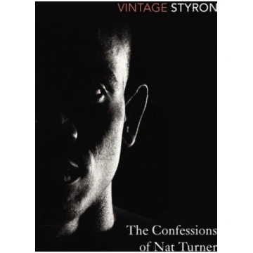 Confessions of Nat Turner William Styron