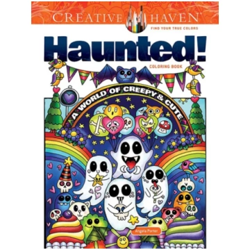 Creative Haven Haunted! Coloring Book Angela Porte