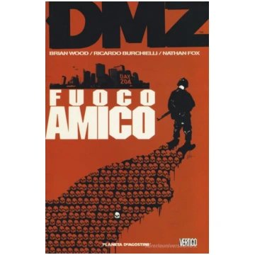 LION BOOK VERTIGO DMZ # 4 FUOCO AMICO