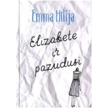 Lietots - Elizabete ir pazudusi - Emma Hīlija