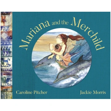 Mariana and the Merchild Caroline Pitcher