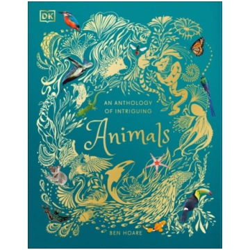 An Anthology of Intriguing Animals: Discover the F