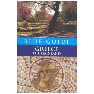 Blue Guide Greece the Mainland 7th Revised edition