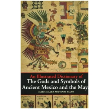 Illustrated Dictionary of the Gods and Symbols of 