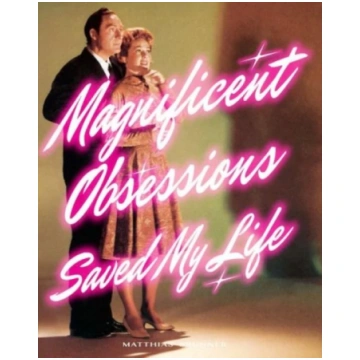 Magnificent Obsessions Saved My Life Matthias Brun