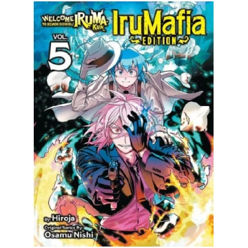 Welcome to Demon School! Iruma-Kun: Irumafia Editi