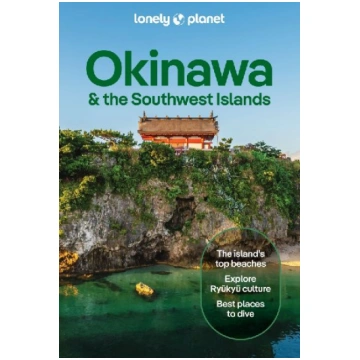 Lonely Planet Okinawa & the Southwest Islands