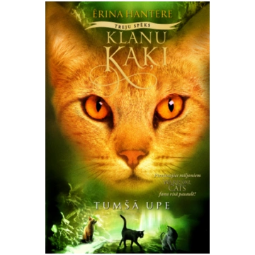 Klanu kaķi: treju spēks. Tumšā upe, 2