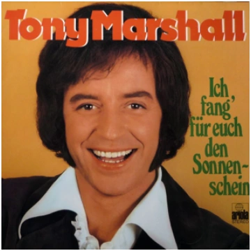 Tony Marshall - Ich Fang' Für Euch Den Sonnen