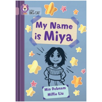 My Name is Miya Collins Big Cat