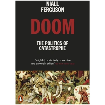 Doom: The Politics of Catastrophe Penguin Books Lt