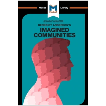 Analysis of Benedict Anderson"s Imagined Communiti