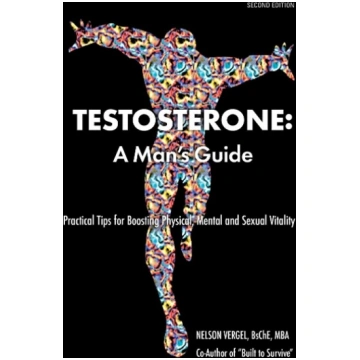Testosterone: A Man"s Guide Milestones Publishing