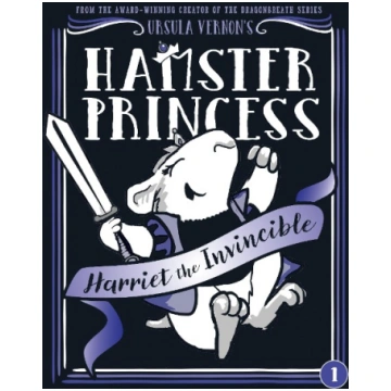 Hamster Princess: Harriet the Invincible Penguin Y