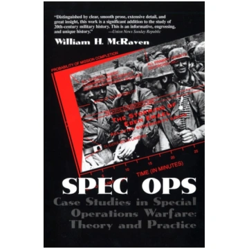 Spec Ops: Case Studies in Special Operations Warfa