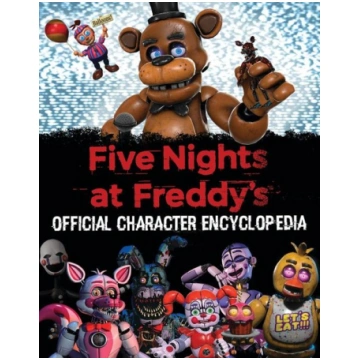 Five Nights at Freddy"s Character Encyclopedia (Me
