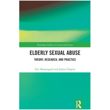 Elderly Sexual Abuse Eric Beauregard