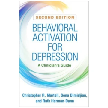 Behavioral Activation for Depression, Second Editi