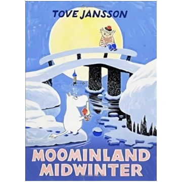 Moominland Midwinter: Special Collector"s Edition 