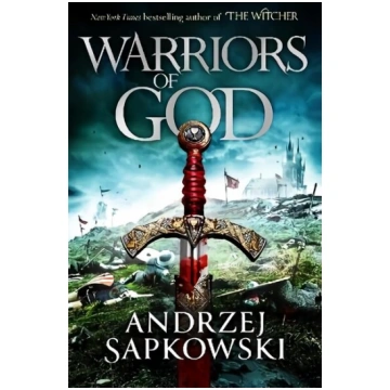 Warriors of God: The second book in the Hussite Tr