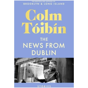 News from Dublin Toibin