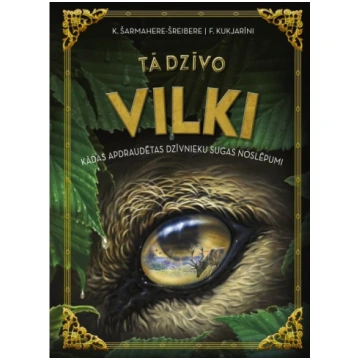Tā dzīvo vilki