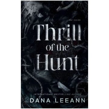 Thrill of the Hunt One More Chapter Publishing LLC