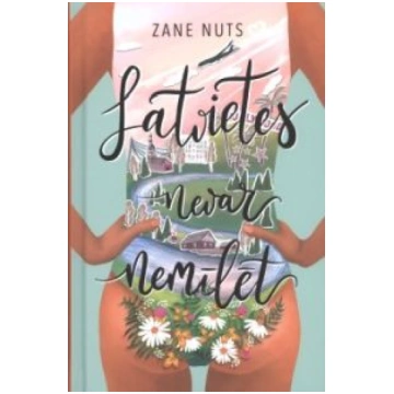 Lietots - Latvietes nevar nemīlēt - Zane Nuts