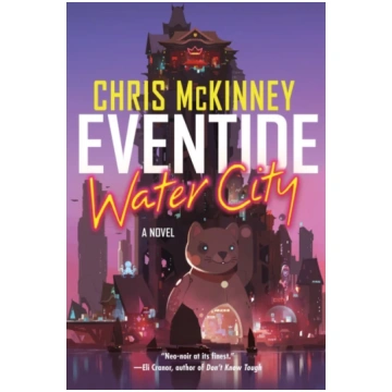 Eventide, Water City Chris McKinney