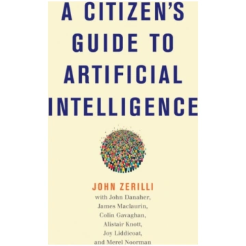 Citizen"s Guide to Artificial Intelligence John Ze