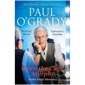 Open the Cage, Murphy!: Hilarious tales of the ris