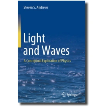 Light and Waves Steven S. Andrews