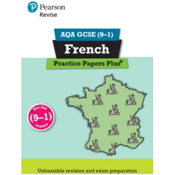 Pearson REVISE AQA GCSE French Practice Papers Plu