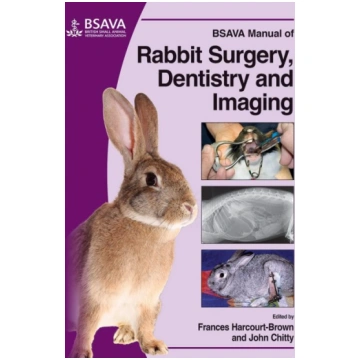 BSAVA Manual of Rabbit Surgery, Dentistry and Imag