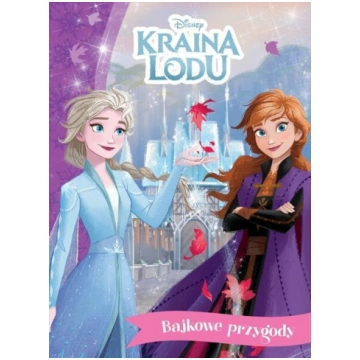 Pasaku piedzīvojumi. Disneja Ledus zeme - kolektīv