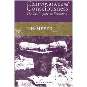 Clairvoyance and Consciousness: The Tao Impulse in
