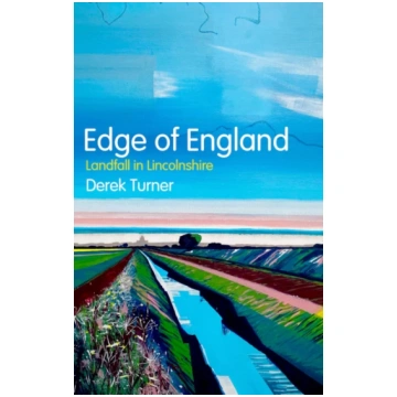 Edge of England Derek Turner