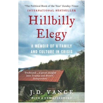 Hillbilly Elegy: A Memoir of a Family and Culture 
