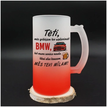 Alus kauss "Gribējām tev uzdāvināt BMW"