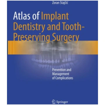 Atlas of Implant Dentistry and Tooth-Preserving Su