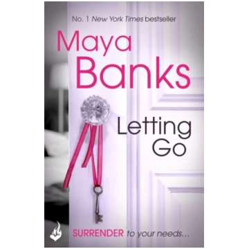 Letting Go: Surrender Trilogy Book 1 Maya Banks
