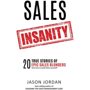 Sales Insanity Jason Jordan