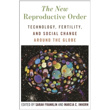 New Reproductive Order Sarah Franklin